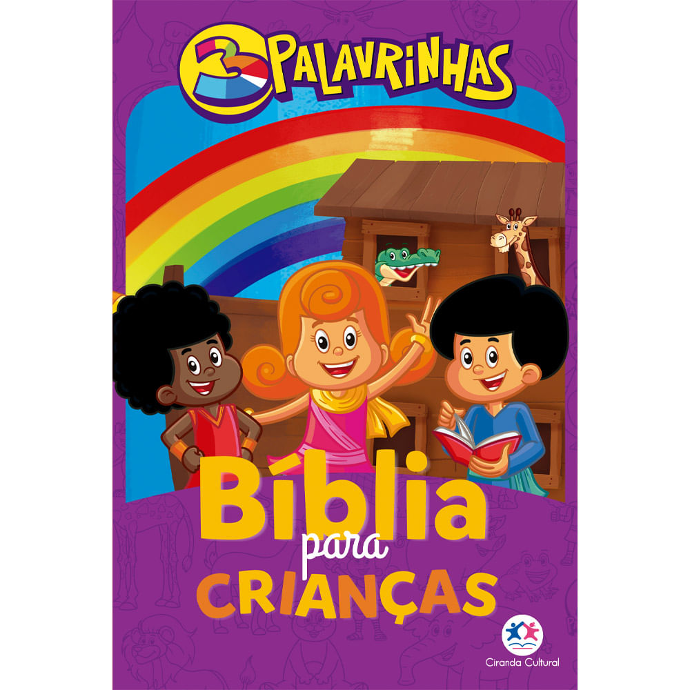 3 Palavrinhas - Bíblia Para Crianças